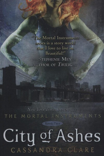Cassandra Clare: City of Ashes (The Mortal Instruments 2.) antikvár