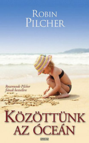 Robin Pilcher: Közöttünk az óceán - an ocean apart antikvár