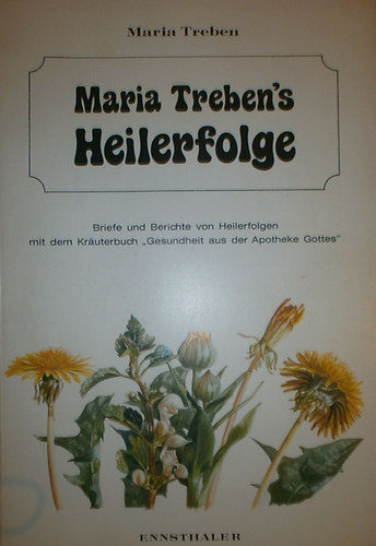 Maria Treben: Maria Treben's Heilerfolge antikvár