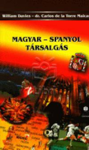 William-Torre Maicas Davies: Magyar-spanyol társalgás antikvár
