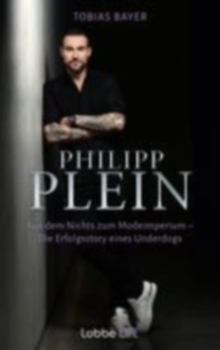 Bayer, Tobias: Philipp Plein idegen