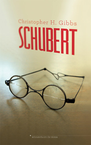 Christopher H. Gibbs: Schubert antikvár