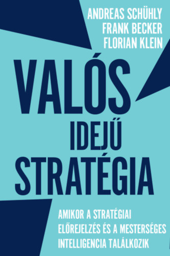 Andreas Schühly, Frank Becker, Florian Klein: Valós idejű stratégia antikvár