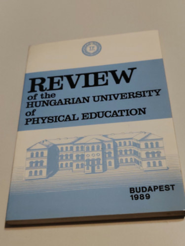 ismeretlen: Review of the Hungarian University of Physical Education antikvár