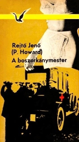 P. Howard (Rejtő Jenő): A ​boszorkánymester - Albatrosz könyvek antikvár