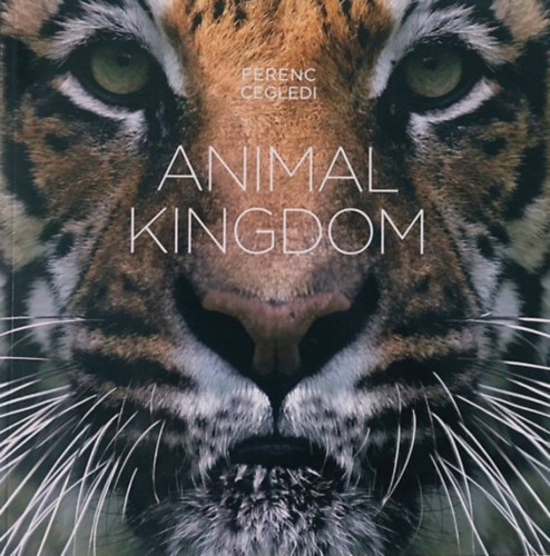 Ferenc Cegledi: Animal Kingdom antikvár