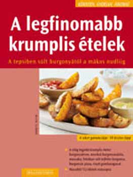 Dörte Rein: A legfinomabb krumplis ételek antikvár