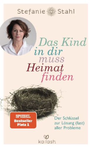 Stahl, Stefanie: Das Kind in dir muss Heimat finden idegen