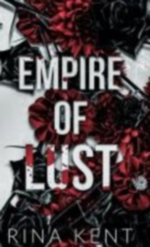 Kent, Rina: Empire of Lust idegen