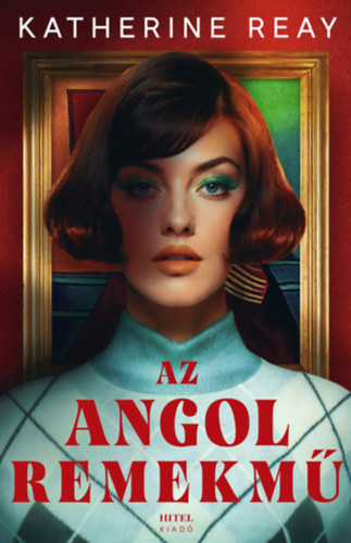 Katherine Reay: Az angol remekmű e-Könyv