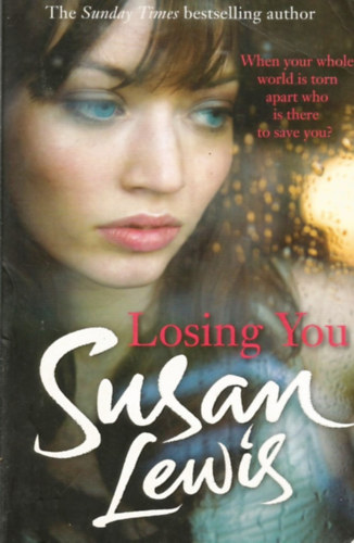 Susan Lewis: Losing You antikvár