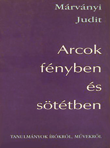 Márványi Judit: Arcok fényben és sötétben antikvár
