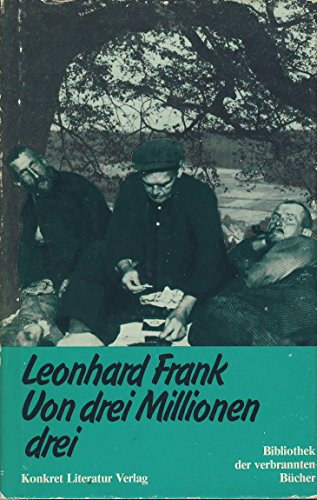 Leonhard Frank: Von drei Millionen drei (Hárommillióból három német nyelven) antikvár