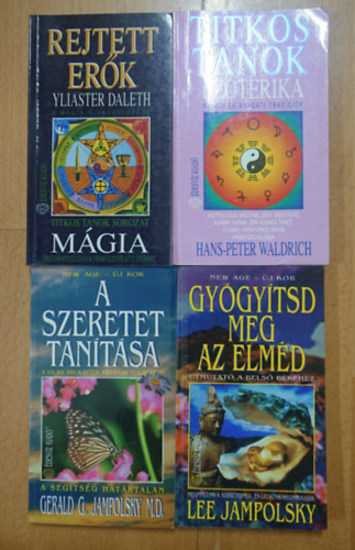 Yliaster Daleth, Gerald G. Jampolsky, Lee Jampolsky, Hans-Peter Waldrich: 4 ezoterikus könyv: Gyógyítsd meg az elméd, Ezoterika, A szeretet tanítása, Rejtett erők - Mágia antikvár