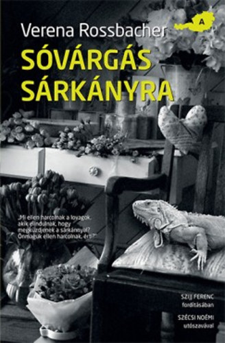 Verena Rossbacher: Sóvárgás sárkányra antikvár