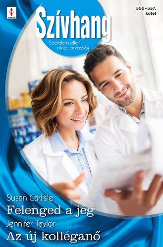 Jennifer Taylor - Susan Carlisle: Szívhang 556-557. - Felenged a jég, Az új kolléganő e-Könyv
