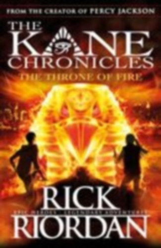 Riordan, Rick: The Kane Chronicles 02. The Throne of Fire idegen