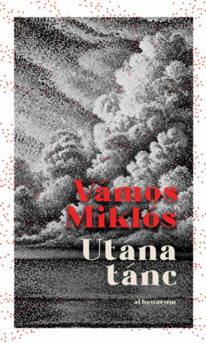 Utána tánc – Vámos Miklós