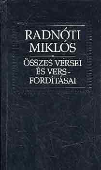 Radnóti Miklós: Radnóti Miklós összes versei és versfordításai antikvár