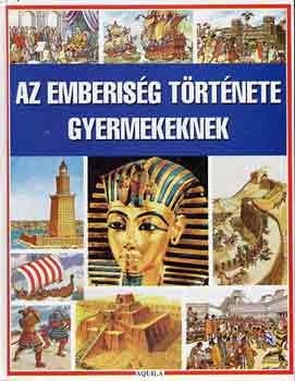 Millard, Anne-Vagans, Patricia: Az emberiség története gyermekeknek antikvár