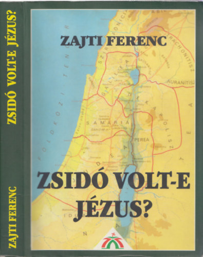 Zajti F.: Zsidó volt-e Jézus? antikvár