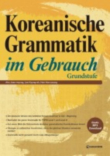 Jean-myung Ahn - Kyung-ah, Lee - Hoo-young, Han: Koreanische Grammatik im Gebrauch - Grundstufe idegen