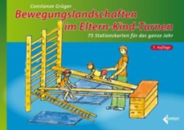 Grüger, Constanze: Bewegungslandschaften im Eltern-Kind-Turnen idegen