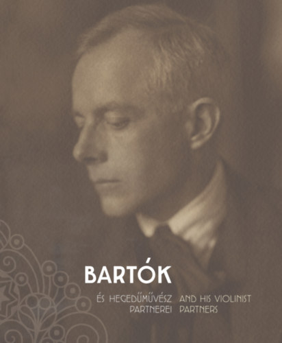 Németh Zsombor, Vikárius László: Bartók és hegedűművész partnerei - Bartók and His Violinist Partners könyv