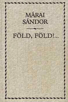 Márai Sándor: Föld, Föld!... | antikvár | bookline