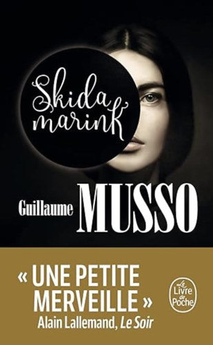 Guillaume Musso: Skidamarink FRANCIA NYELVEN antikvár