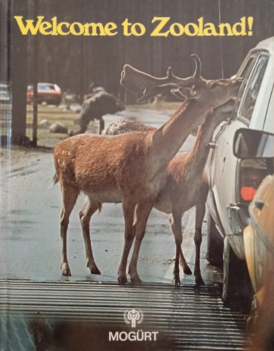 Lászlófi Ibolya (szerk): Welcome to Zooland! antikvár