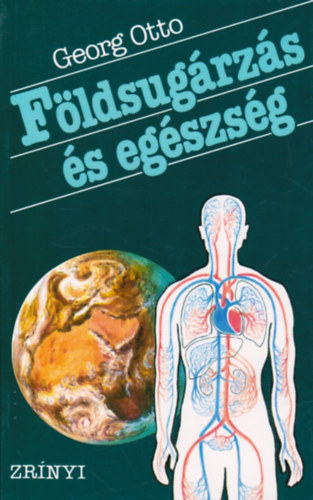 Georg Otto: Földsugárzás és egészség antikvár