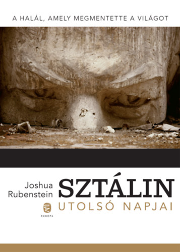 Joshua Rubenstein: Sztálin utolsó napjai antikvár