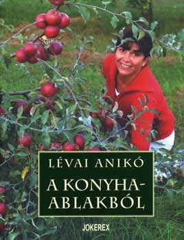 Lévai Anikó: A konyhaablakból antikvár