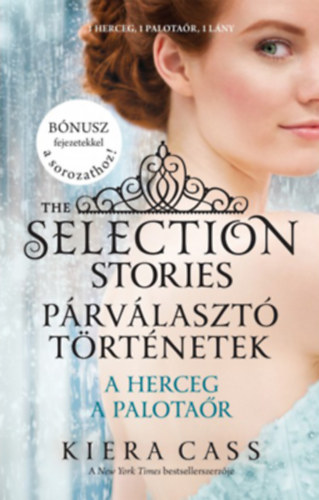 Kiera Cass: The Selection Stories – Párválasztó történetek e-Könyv