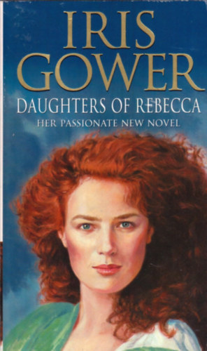Iris Gower: Daughters of Rebecca antikvár