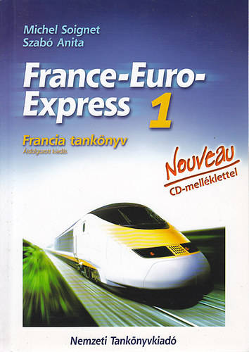 Szabó Anita Michel Soignet: France-Euro-Express 1. antikvár