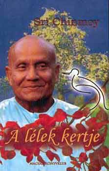 Sri Chinmoy: A lélek kertje antikvár