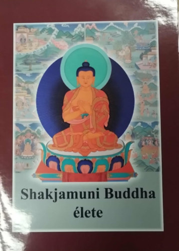 Shakjamuni Buddha élete antikvár