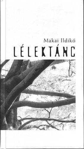 Makai Ildikó: Lélektánc antikvár