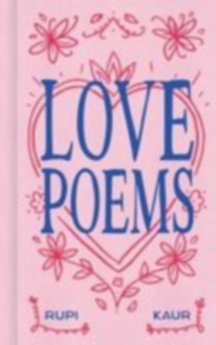 Kaur, Rupi: Love Poems idegen