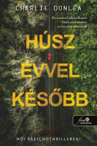 Charlie Donlea: Húsz évvel később antikvár