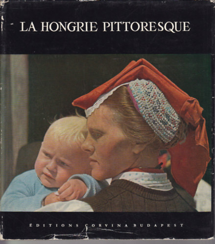 ハンガリー　UNGARN／Zoltán Halász　Corvina ハンガリー UNGARN／Zoltán Halász Corvina Halász Zoltán: Ungarn