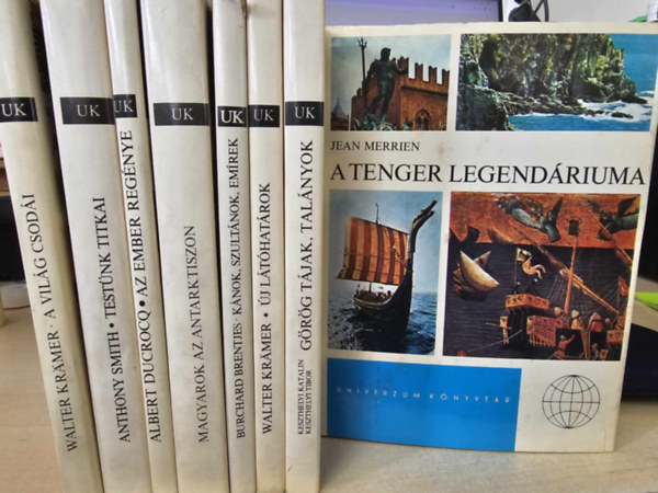 Walter Kramer, Anthony Smith, Albert Ducrocq, Burchard Brentjes, Tibor Keszthelyi Katalin, Jean Merrien: 8db az Univerzum könyvtár sorozatból, KÖNYVMENTŐ AJÁNLAT: A világ csodái, Testünk titkai, Az ember regénye, Magyarok az antarktiszon, Kánok -szultánok -emírek, Új látóhatárok, Görög tájak- talányok, A tenger legendáriuma antikvár