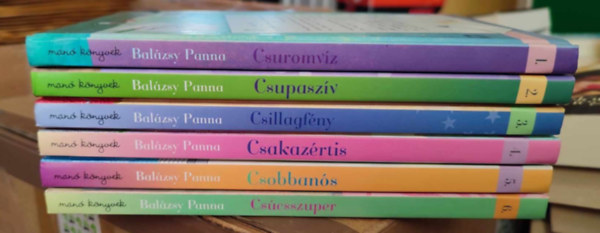 Balázsy Panna: Szandra és a 3. b sorozat 1-6. (Csuromvíz, Csupaszív, Csillagfény, Csakazértis, Csobbanós, Csúcsszuper) antikvár