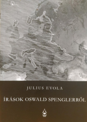 Julius Evola, Varázsló Macska kiadó: Írások Oswald Spenglerről antikvár