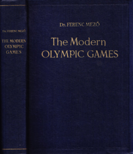Dr. Ferenc Mező: The modern olympic games idegen
