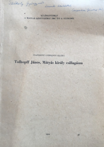 Csapodiné Gárdonyi Klára: Tolhopff János, Mátyás király csillagásza könyv