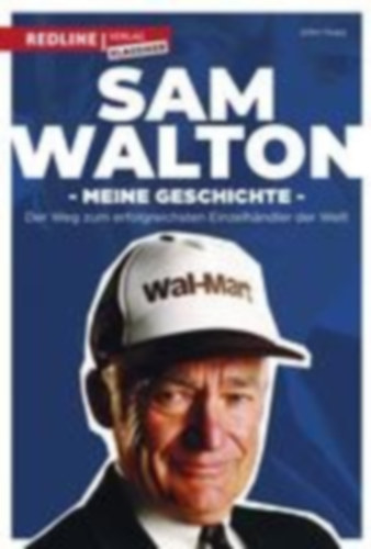 Walton, Sam - Huey, John: Sam Walton idegen