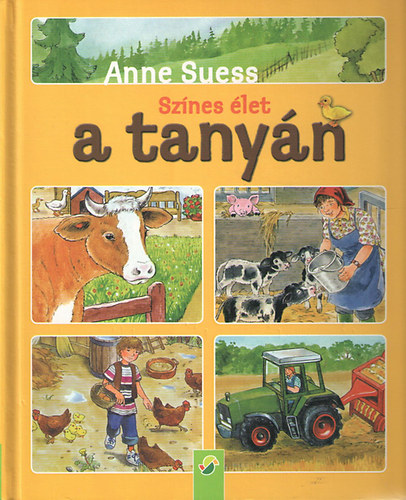 Anne Suess: Színes élet a tanyán antikvár